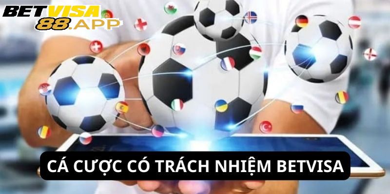 Củng cố ý thức chơi cá cược có trách nhiệm ở người tham gia