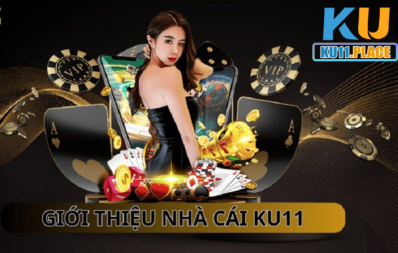 Đôi nét cơ bản về nhà cái Ku11